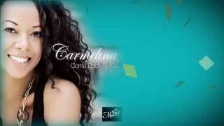 Carmelina Vargas - Come Back To Me