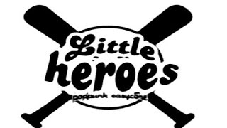 Little Heroes - Tersenyum kembali
