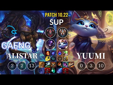DFM Gaeng Alistar vs Yuumi Sup - KR Patch 10.22