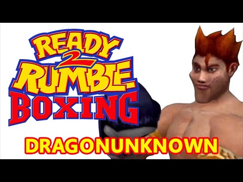DRAGONUNKNOWN – Ready 2 Rumble Boxing – Rocket Samchay