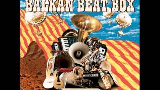 Balkan Beat Box - Nu Med [Full Album]