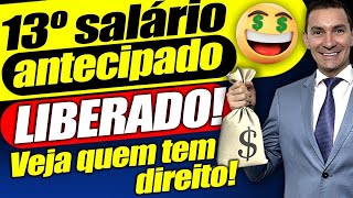 SAIU 13 salário do INSS Antecipado para 6 grupos do INSS - VEJA quem FICA de FORA