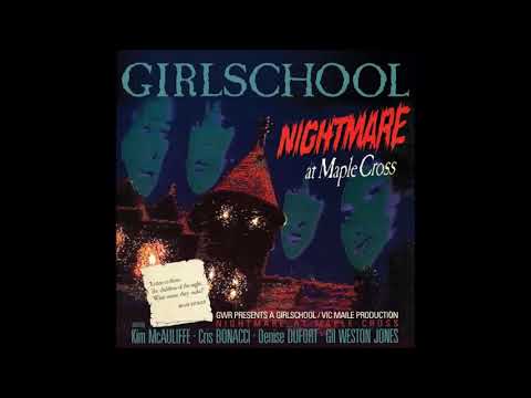 Girlschool - Nightmare At Maple Cross (Full Album)
