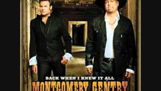 Montgomer Gentry- What Do Ya Think About That