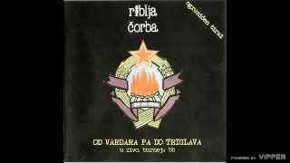Riblja Čorba - Ljuti Rock&#39;n&#39;roll - (audio) - 1996 Not On Label