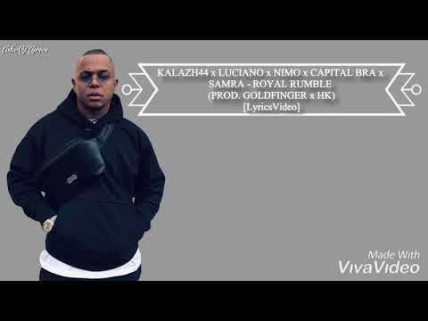 KALAZH44 x LUCIANO x NIMO x CAPITAL BRA x SAMRA - ROYAL RUMBLE (PROD. GOLDFINGERxHK) [LyricsVideo]