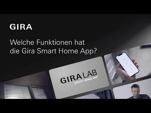 Gira Lab | Welche Funktionen hat die Gira Smart Home App?