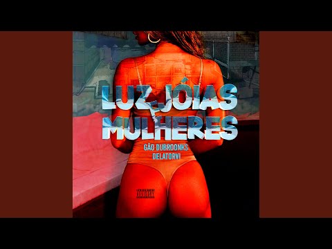 Luz, Jóias e Mulheres