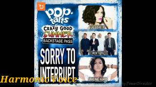 Sorry To Interrupt ~ Jessie J, Rixton, Jhene Aiko