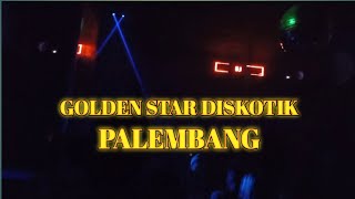 Download lagu GOLDEN STAR DISKOTIK TERBARU||DISKOTIK PALEMBANG KENCENG MELINTIR mp3