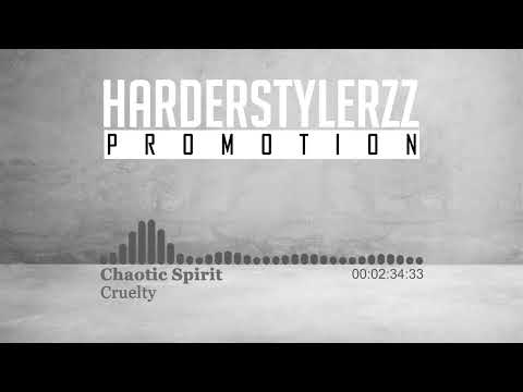 Chaotic Spirit - Cruelty