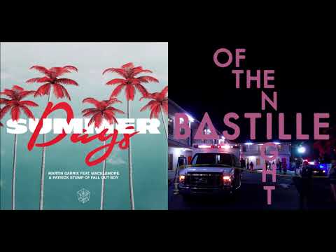 Of The Day - Bastille vs Martin Garrix, Patrick Stump, Macklemore (Mashup)