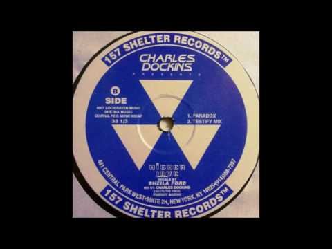 Charles Dockins Featuring Sheila Ford - Higher Love (Paradox)
