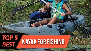 Top 5 Best Kayak for Fishing Review in 2023