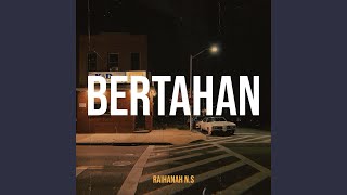 Download lagu Bertahan mp3 Download lagu Bertahan mp3