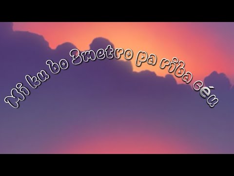 Mi ku bo 3metro pa riba céu ( kava g feat onilson & helder )