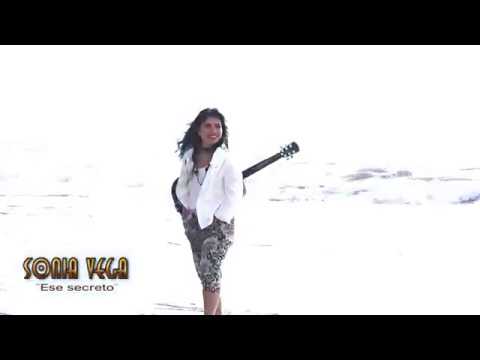 Sonia Vega - Ese Secreto (Videoclip Oficial)