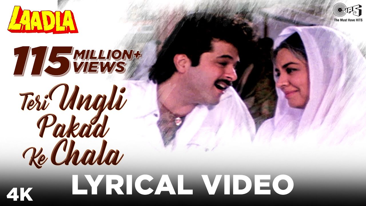 तेरी ऊँगली पकड़ के चला - Teri Ungli Pakad Ke Chala Lyrics - Laadla