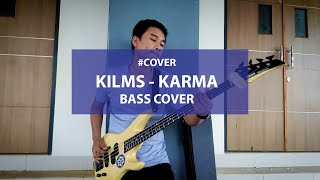 Download lagu KILMS - KARMA | BASS COVER mp3 Download lagu KILMS - KARMA | BASS COVER mp3