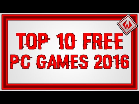 Top 10 Free Pc Games 2016 [1080P] HD