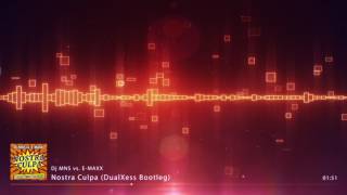 Nostra Culpa 2016 - DualXess Bootleg Remix