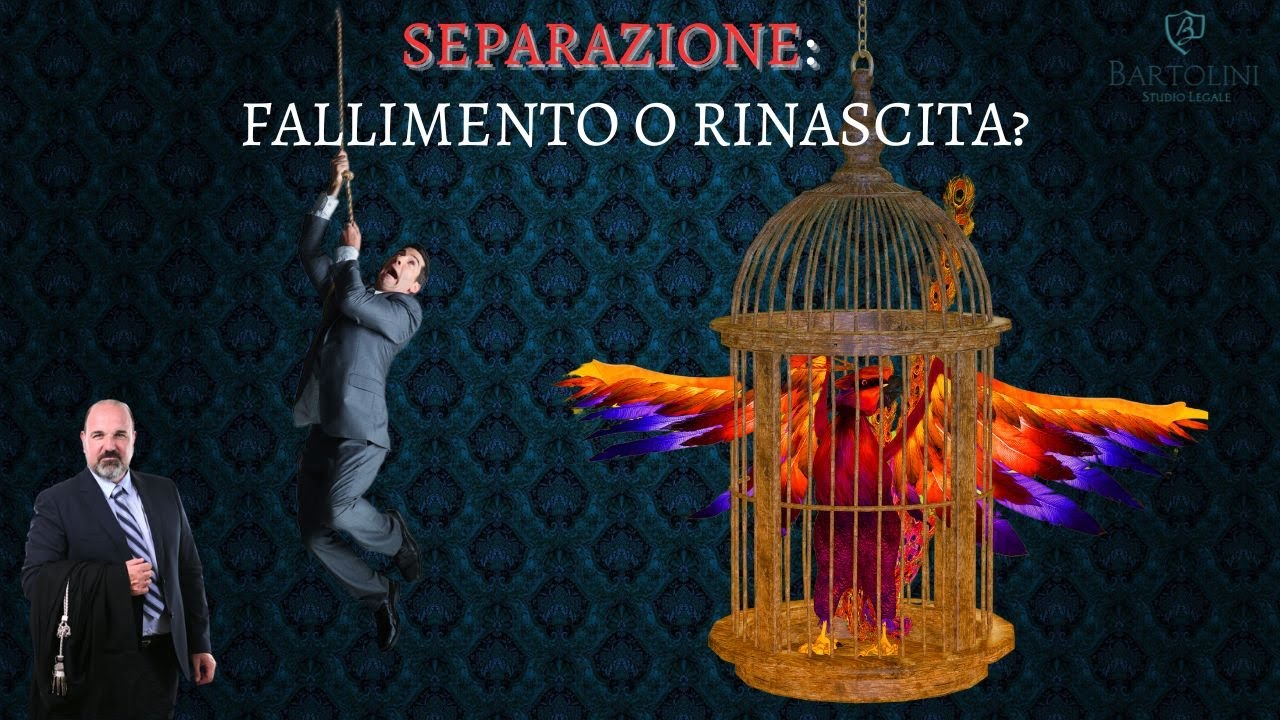 Separazione fallimento o rinascita