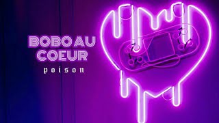 Bobo au cœur Music Video