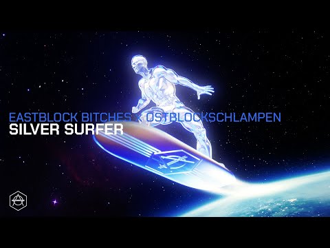 Eastblock Bitches x Ostblockschlampen - Silver Surfer (Official Audio)