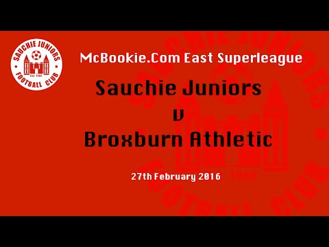 27/02/2016 Sauchie Juniors v Broxburn Athletic - Live