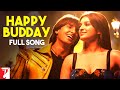 Happy Budday Song | Kill Dil | Ranveer Singh, Parineeti Chopra, Ali, Sukhwinder, Happy Birthday Song