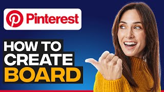 How to create a board on Pinterest 2023 Tutorial | Quick and Easy