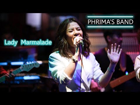 Lady  Marmalade (Cover) by  Phrima ' s Band