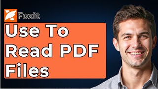 How To Use Foxit Reader To Read PDF Files [2026 Guide]