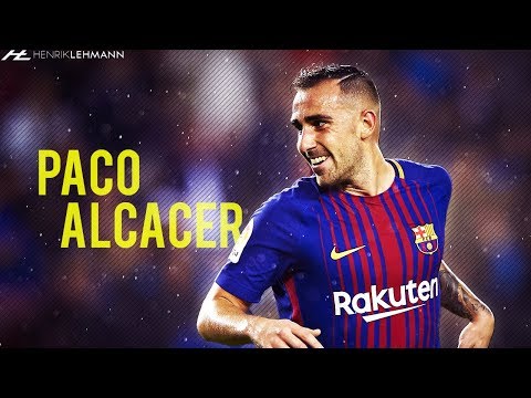 Paco Alcácer ● Useful ● 2018 HD