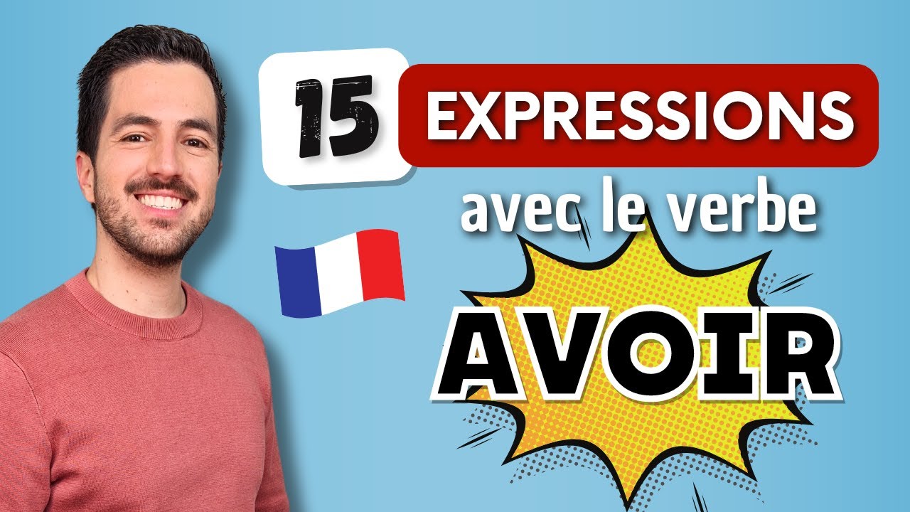 😎 15 useful french EXPRESSIONS for daily life | verb AVOIR