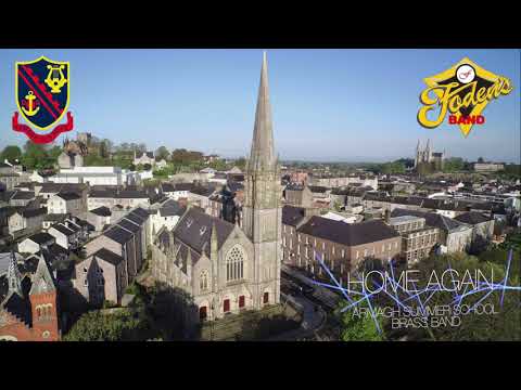 Home Again - Armagh Old Boys Brass Band Summer School 2020