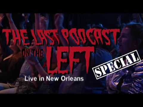Last Podcast on the Left: Live in New Orleans (Trailer)