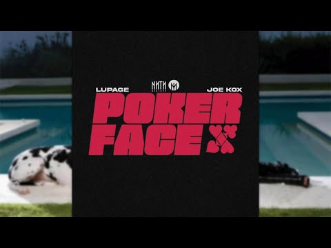 Lupage, Joe Kox - Poker Face