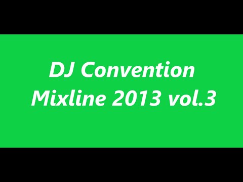 DJ Convention - Mixline 2013 vol.3
