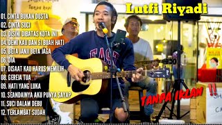 Download lagu FULL ALBUM LAGU TERBAIK LUTFI RIYADI ( COVER ) PALING HITZ DAN POPULER TANPA IKLAN ‼️ LAGU NOSTALGIA mp3