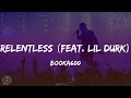 Booka600 - Relentless (feat. Lil Durk) (Lyrics)