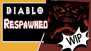 Diablo Respawned (Fan Game)