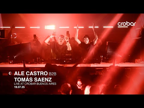 Ale Castro b2b Tomas Saenz | Crobar Club 19 JULY / 2025