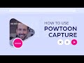 Powtoon Capture - Screen and Webcam Recorder