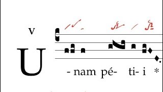 Graduale: Unam petii