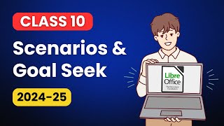 Electronic Spreadsheet - Scenarios and Goal Seek | Electronic Spreadsheet Class 10 IT One Shot