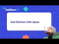 Get Started with Apex