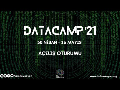 DATACAMP'21 | Açılış Oturumu