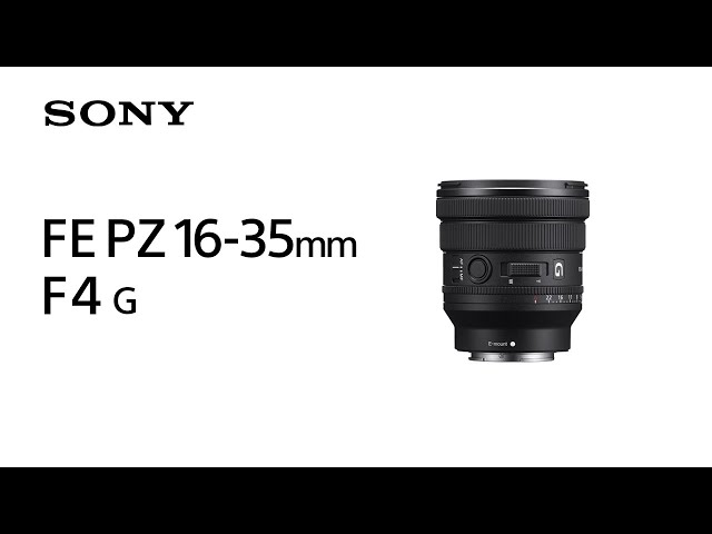 Vidéo SONY FE 16-35 mm f/4 G PZ (PowerZoom)