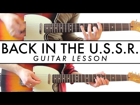 The Beatles - Back In The U.S.S.R. - Guitar Lesson